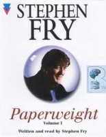 Paperweight written by Stephen Fry performed by Stephen Fry on Cassette (Abridged)